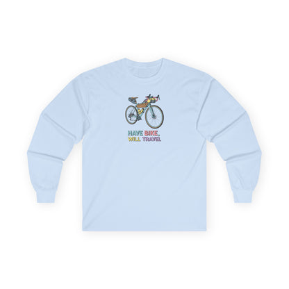 Have Bike, Will Travel Long Sleeve