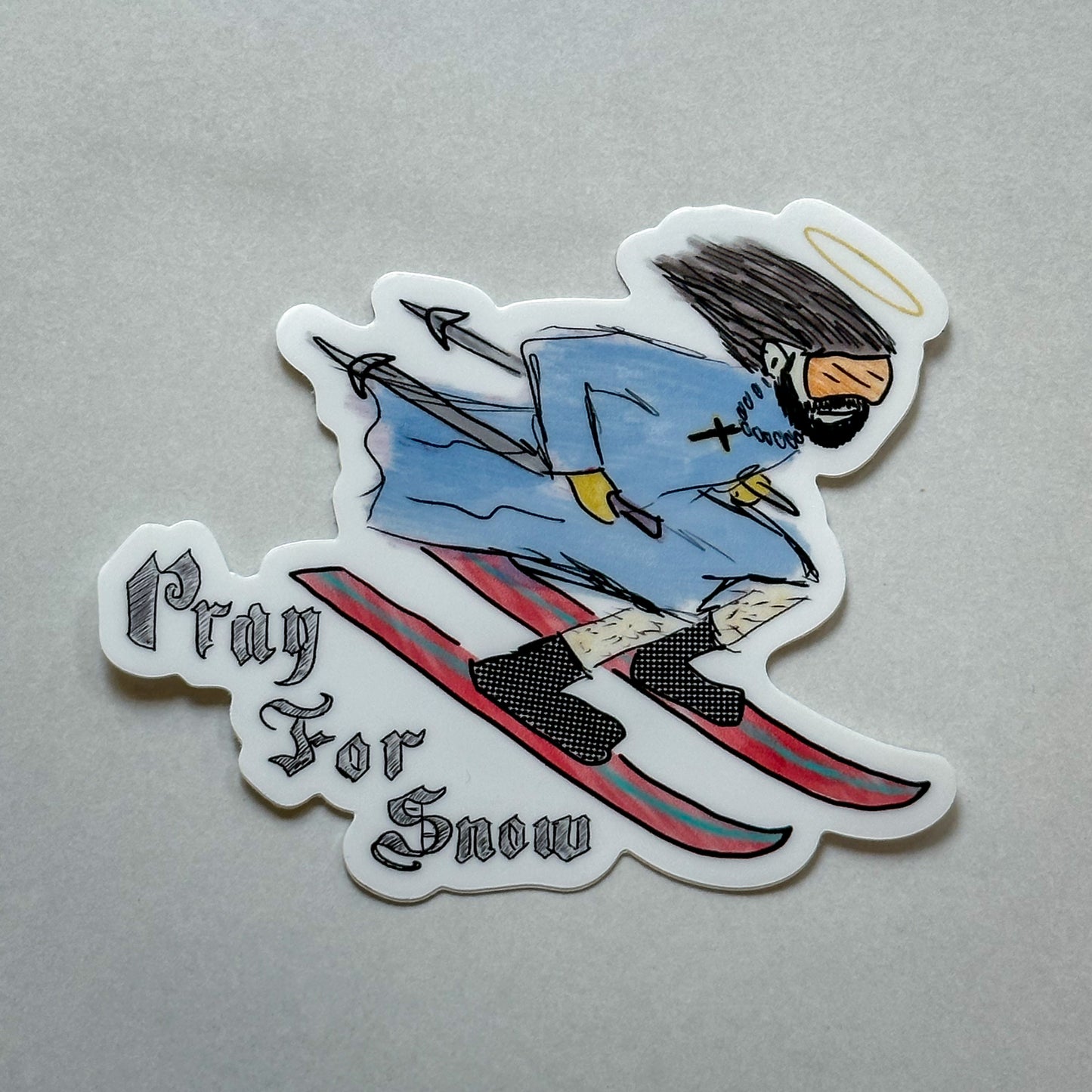 "Pray For Snow" Sticker